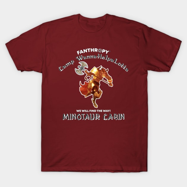 Minotaur Cabin (all products) T-Shirt by Fans of Fanthropy